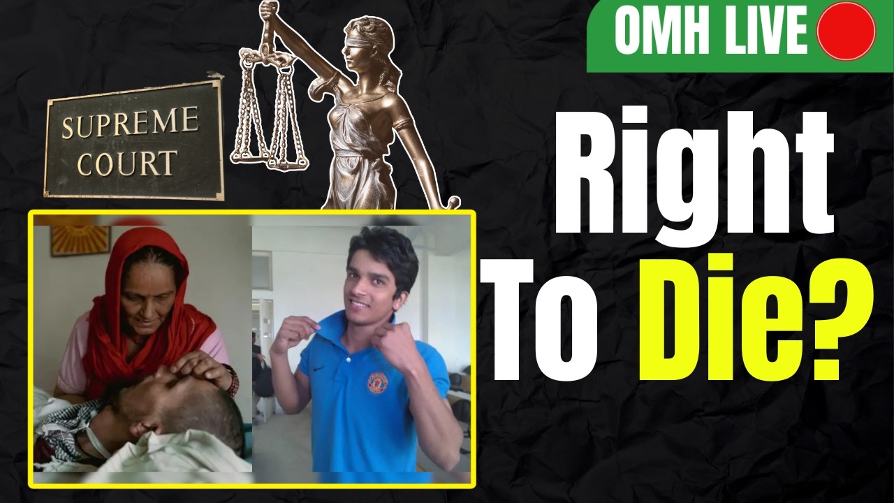 Harish Rana Case Explained: क्या है Right To Die With Dignity? | Passive Euthanasia In India