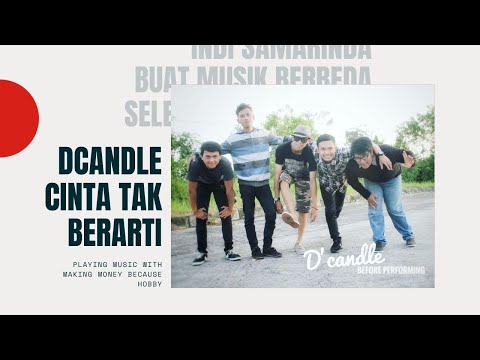 CINTA TAK BERARTI NEW SINGLE D'Candle