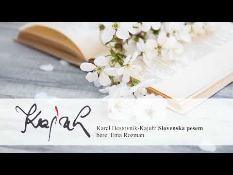 Karel Destovnik-Kajuh: Slovenska pesem