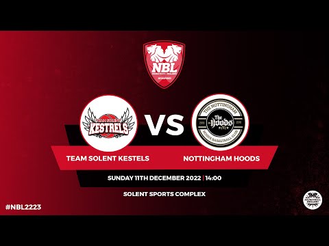 NBL1: Team Solent Kestrels v Nottingham Hoods - 12.12.22