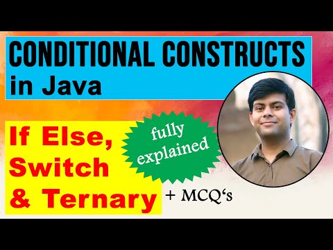 Conditional Constructs In Java Session 2class 10