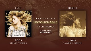 Taylor Swift - Untouchable (Stolen vs Taylor&#39;s Version Split Audio)