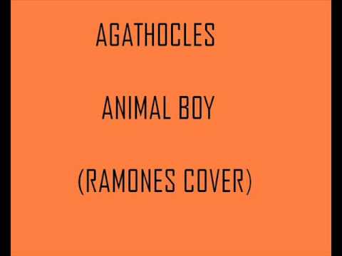 Agathocles - Animal Boy (Ramones Cover)
