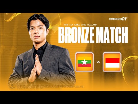 (Official Re Stream) MYANMAR Vs INDONESIA (တတိယနေရာလုပွဲ)