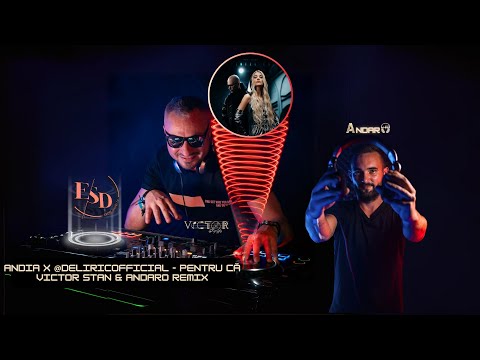 Andia x @deliricofficial - Pentru ca (Victor Stan & Andaro remix)