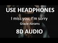 Gracie Abrams - I miss you, I’m Sorry ( 8D Audio ) 🎧