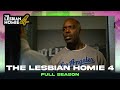THE LESBIAN HOMIE 4 FULL SEASON Biggjah
