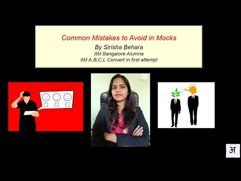 Common mistakes to avoid in CAT Mocks - by Sirisha Behara, IIM B Alumna