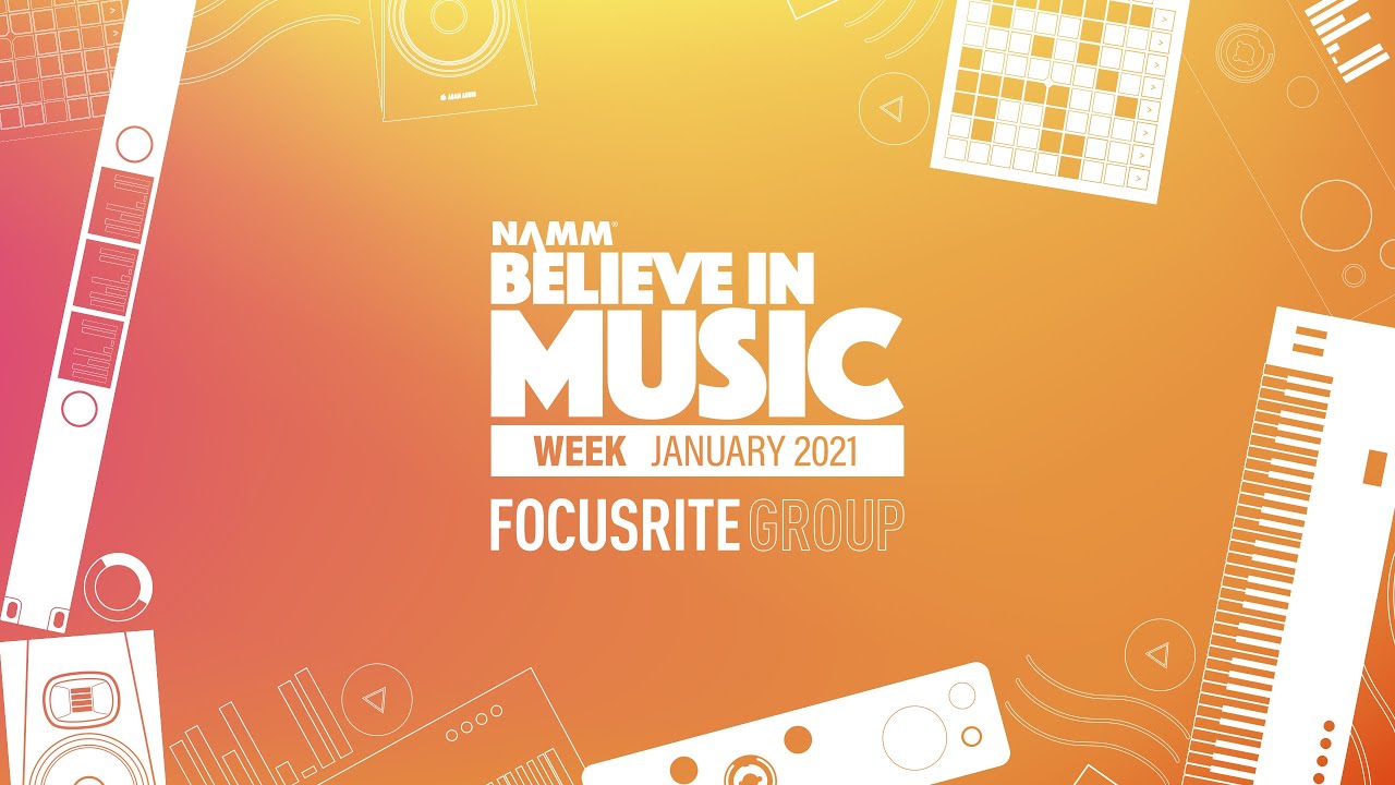 Focusrite Group NAMM 2021 Product Presentation