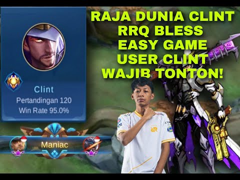 MANIAC! | TOP GLOBAL CLINT EASY GAME | By 24434. Repeat! (RRQ BLESS) | MOBILE LEGENDS