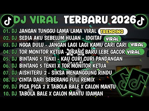 DJ TIKTOK TERBARU 2026🎵DJ JANGAN TUNGGU LAMA LAMA🎵DJ IDGITAF - SEDIA AKU SEBELUM HUJAN