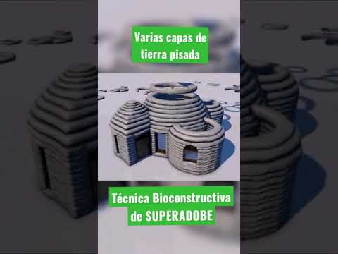 Mejor método de construcción. La bio-construccion en SUPERADOBE