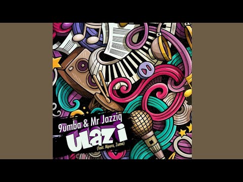 Mr JazziQ & 9umba - Ulazi (feat. Zuma & Mpura)