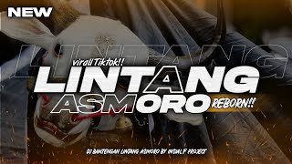 Download lagu DJ BANTENGAN‼️(LINTANG ASMORO) REBORN V2‼️ GEDRUK PINDO‼️REMIXER  ‎⁨@INISIALFPROJECT⁩   mp3
