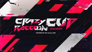 Riot Games ONE × Crazy Raccoon Cup Special 予選 Day1