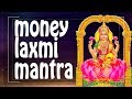 Mantra for Money Lakshmi mantra $$$ Rich People Secret Big MONEY Laxmi Prosperity Music PM 2020