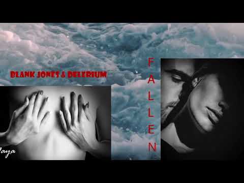 Blank Jones ft delerium .....Fallen............🖤