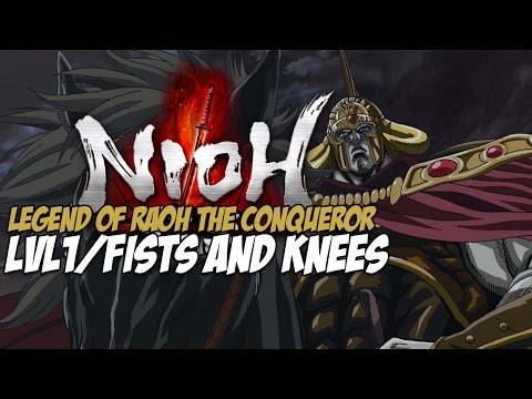 Nioh Level 1 Fist Only/Raoh Build | (4) In a City Without Light, a Lone Fist Burns
