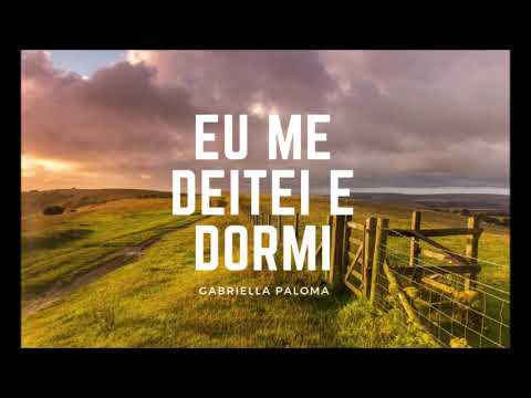 Eu Me Deitei E Dormi video