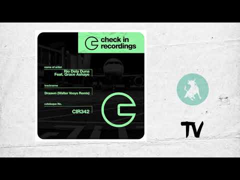 Rio Dela Duna Feat. Grace Ashaye - Draawn (Walter Vooys Remix)
