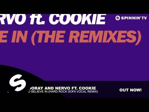 Norman Doray and NERVO ft. Cookie - Something To Believe In (Hard Rock Sofa Vocal Remix)