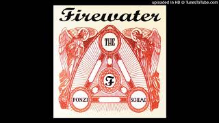 Firewater - Knock &#39;Em Down