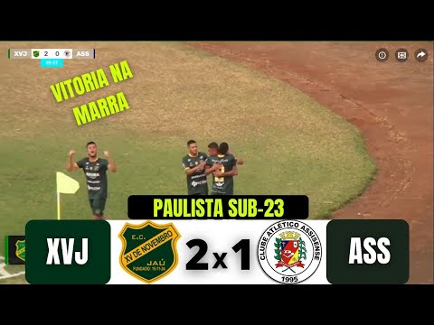 XV DE JAU 2 X 1 ASSISENSE | PAULISTA SUB-23 | 25/08/21