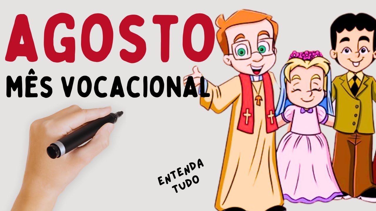 Mês Vocacional: Conheça as Vocações Celebradas em Agosto!