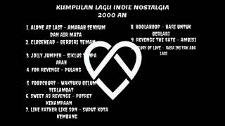 Download lagu Kumpulan Lagu indie jadul nostalgia Tahun 2000an mp3