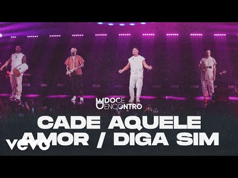 Doce Encontro - Cadê Aquele Amor / Diga Sim Pra Mim (Ao Vivo Em São Paulo / 2023)
