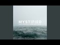 Mystified