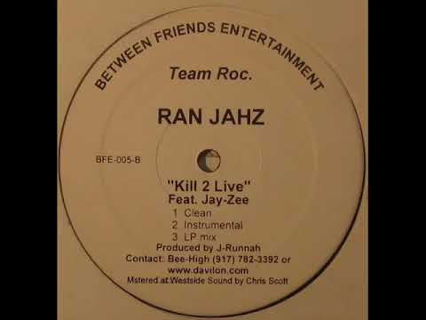 Ran Jahz (Da Ranjahz) Ft. Jay-Zee - Kill 2 Live (1998)