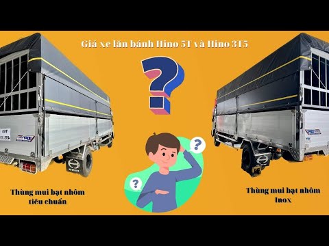 Giá lăn bánh xe Hino 3T5, Hino 5T | So sánh 2 phiên bảng thùng mui bạt nhôm