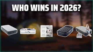 The Top 5 Best Airbed With Built In Pump in 2026 - Must Watch Before Buying!