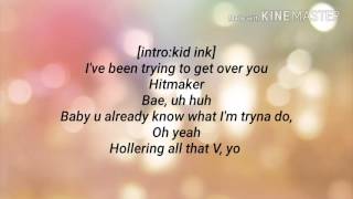 F with U - Kid Ink ft.Ty Dolla $ign lyrics (I do NOT own this song) #newmusic #viral #subscribe