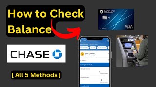 [5 Ways] Check Chase Balance With and W/O The App | View Chase Bank Account Balance Online Offline