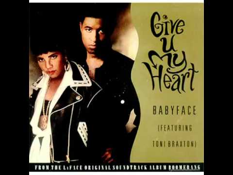 Toni Braxton & Babyface - Give U My Heart