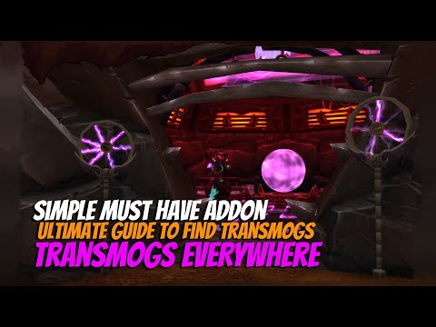 WoW Retail | Ultimate Transmog Finding Guide | Must Have Addon for Collectors, Farmers & Transmog