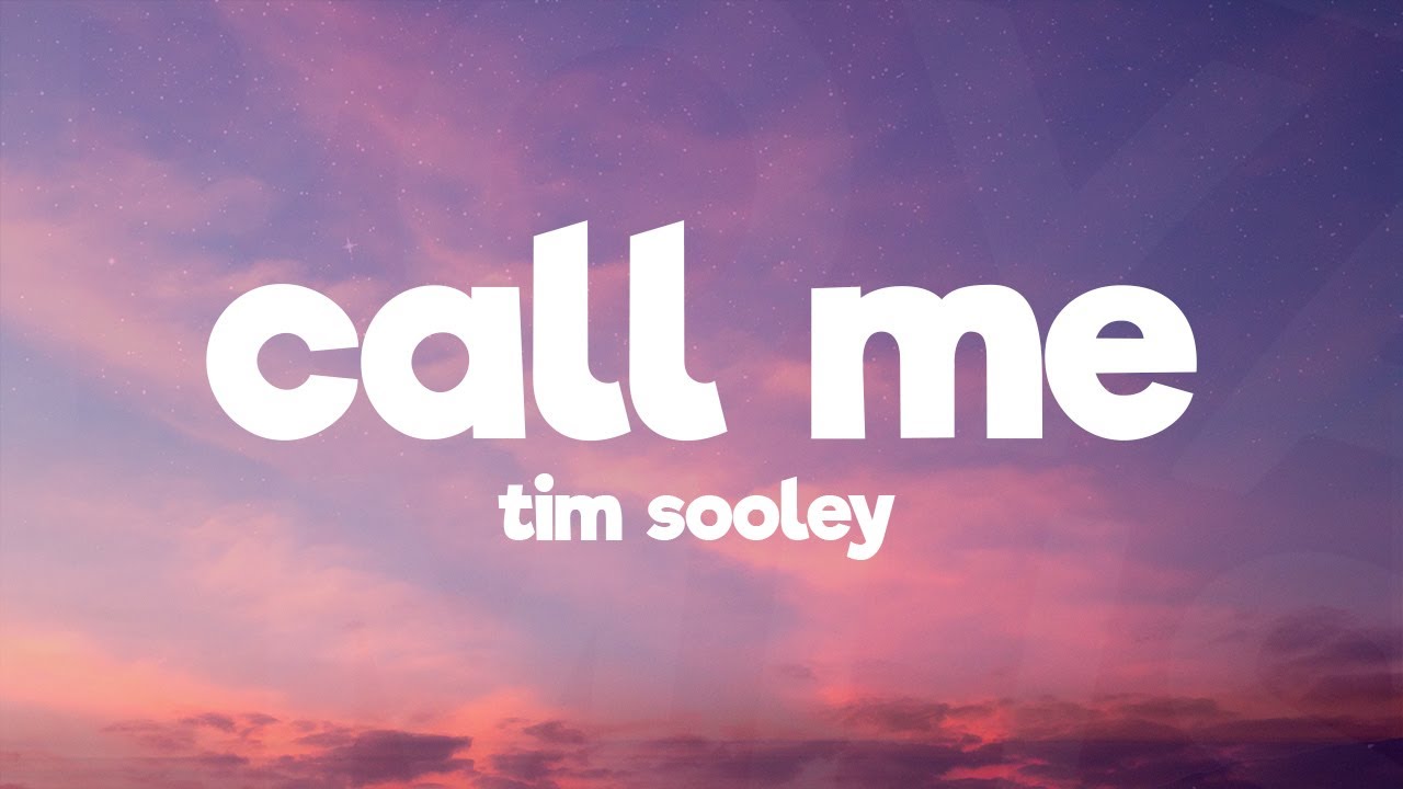 Tim Sooley - Call Me (Lyrics) [7clouds Release]