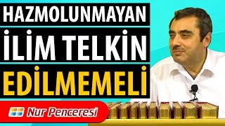 Mustafa KARAMAN - Hazmolunmayan İlim Telkin Edilmemeli!