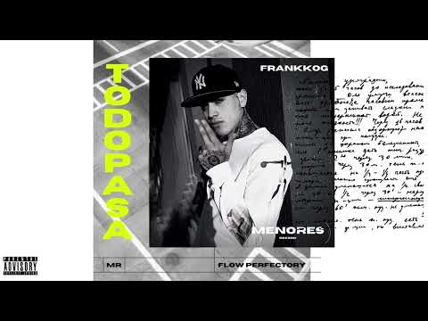 TODO PASA | FRANKKO G