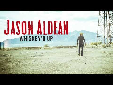 Jason Aldean - Whiskey'd Up (Audio)