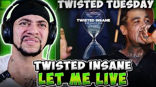 *TWISTED TUESDAY'S* Twisted Insane - Let Me Live  (LIVE REACTION)