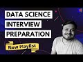 Top 120 Data Science Interview Questions & Answers (Playlist)