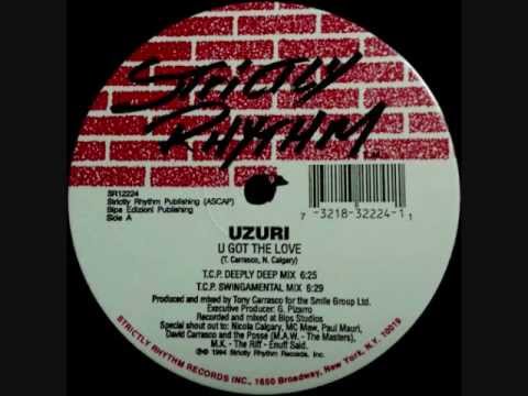 Uzuri - U Got The Love (TCP Swingamental Mix) [Strictly Rhythm]