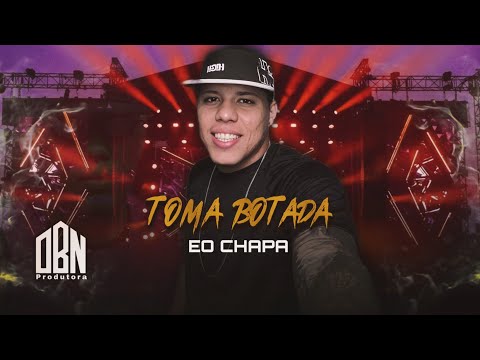 Toma Botada - EO Chapa