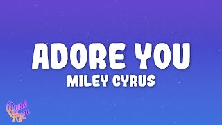 Download lagu Miley Cyrus - Adore You mp3