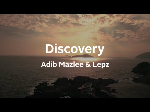 Adib Mazlee & Lepz - Discovery
