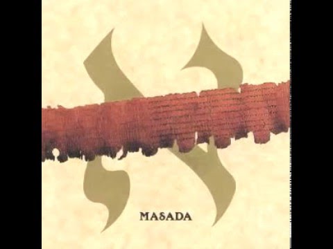 John Zorn - Masada: Alef - Bith Aneth