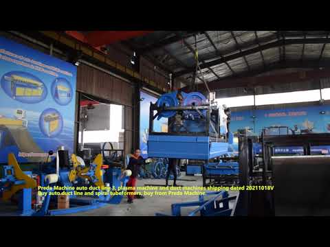 Preda Machine auto duct line 3 plasma machine and duct machines shipping dated 20211018